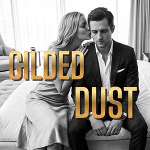 GILDED DUST