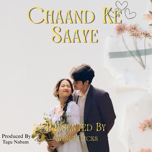 Chaand Ke Saaye