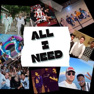 All I Need