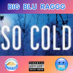 SO COLD