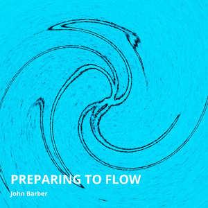 Preparing to Flow