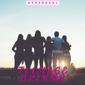 Teenage Dreams