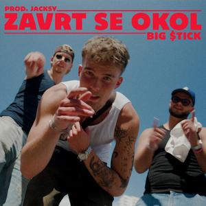 Zavrt se okol (feat. Jacksy)