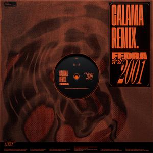 2001 (Calama Remix) (Calama Remix)