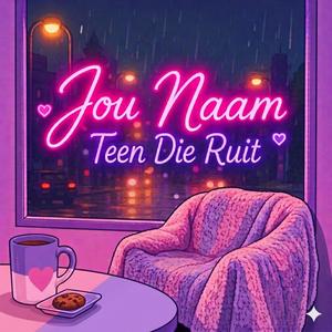 Jou Naam Teen Die Ruit