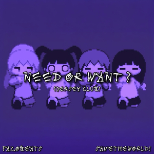 need or want? (#jerseyclub)