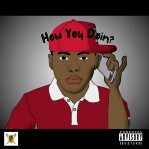 How U Doin? (feat. Automatiic)