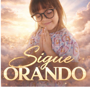 Sigue Orando