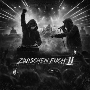 Gleichschritt (Zwischen Euch II Version)