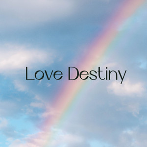 Love Destiny（prod by 空空壹）