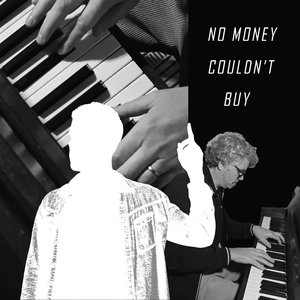 No Money Couldn't Buy (Piano Version)