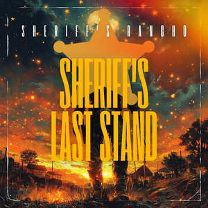 Sheriff's Last Stand