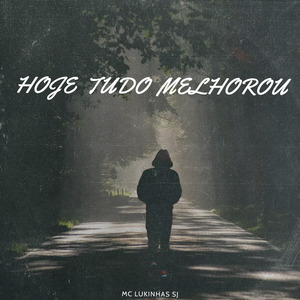 Hoje Tudo Melhorou