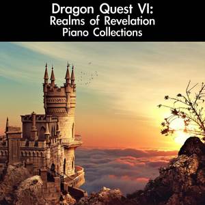 Devil's Tower (From "Dragon Quest VI: Realms of Revelation") [For Piano Solo]