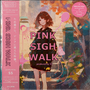 PINK SIGH WALK