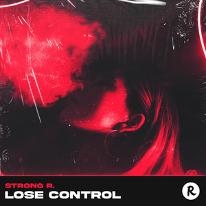 Lose Control (Short Edit)