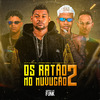 Felipe Do Pascoal - Os Ratão no Muvução 2