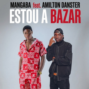 Estou a bazar