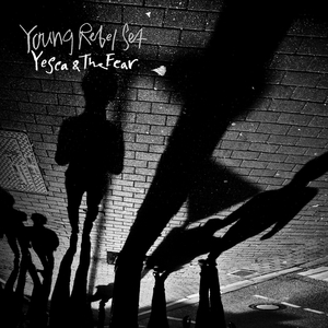 Yesca & The Fear