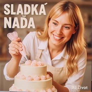 Sladká Naďa