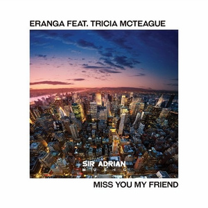 Miss You My Friend (Original Mix)