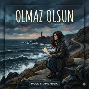 Olmaz Olsun