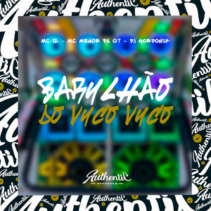 Barulhão do Vuco Vuco