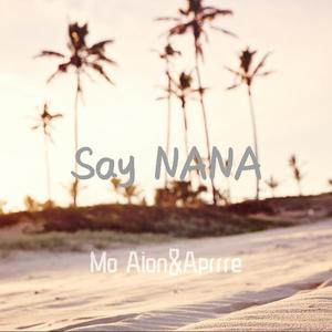 Say NANA