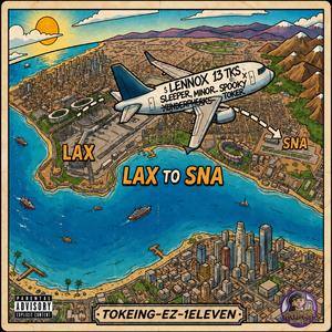 LAX TO SNA (LANES 102-118) (feat. SuckerFree104)