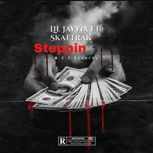 Steppin (feat. Skattrak)