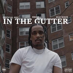 In The Gutter (feat. KLD WAVE & BMAR)