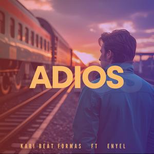 Adios (feat. Enyel)