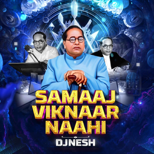 Samaaj Viknaar Naahi