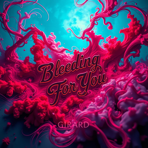 Bleeding for You
