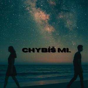 Chybíš mi..