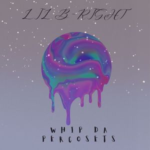 Whip da Percosets