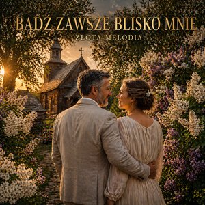 Bądź zawsze blisko Mnie