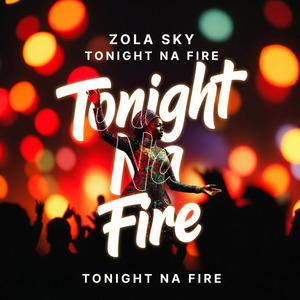 Tonight Na Fire