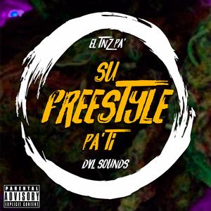 Su Freestyle Pa' Ti (feat. Dvl sounds)