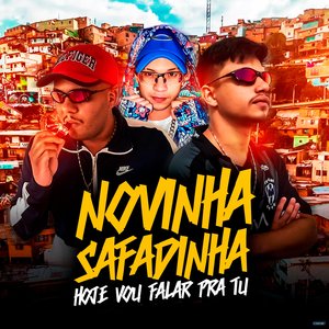 Novinha Safadinha Hoje Vou Falar pra Tu (feat. DJ Patrick Muniz)
