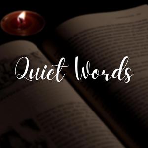 Quiet Words