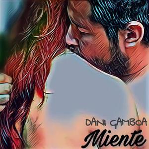 Miente (feat. Bunga Alex)