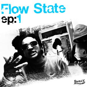 Flow State ep:1 (feat. Ritcha, Fuze & Scums.BA)