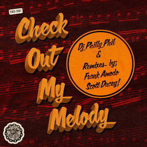 Check Out My Melody (Frank Amodo Barefoot Remix)