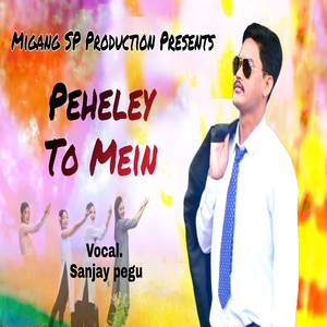 Peheley to Mein