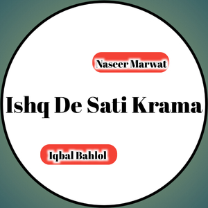 Ishq De Sati Krama