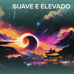 Suave e elevado