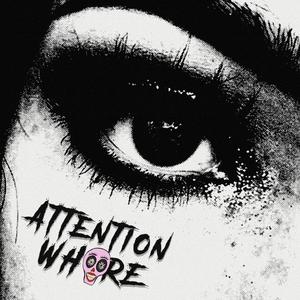 attention wh0re