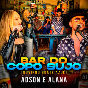 Bar do Copo Sujo ( Ouvindo Boate Azul )