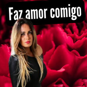 Faz Amor Comigo